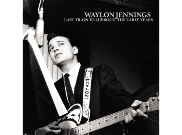 Last Train to Lubbock - The Early Years CD