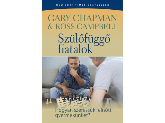 Szülőfüggő fiatalok - Hogyan szeressük felnőtt gyerekünket?