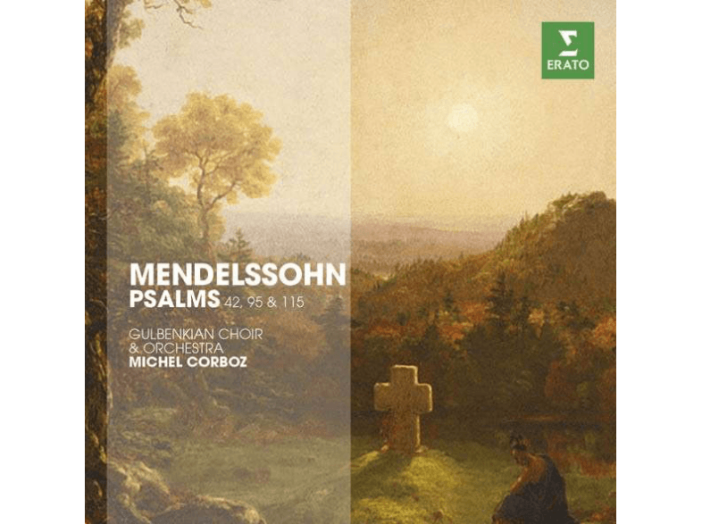 Mendelssohn - Psalms 42, 95 & 115 CD