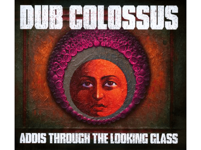 Addis Through the Looking Glass CD