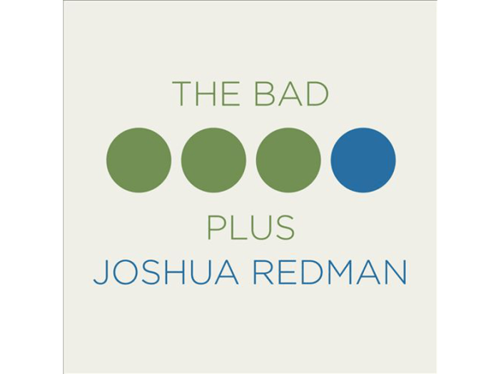 The Bad Plus Joshua Redman CD