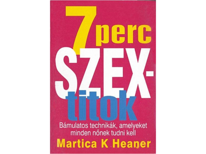 7 perc szextitok - Bámulatos technikák, amelyeket minden nőnek tudni kell