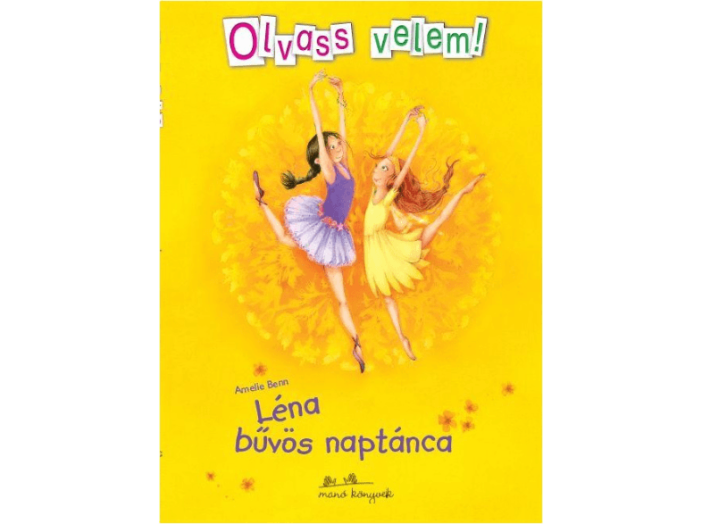 Léna bűvös naptánca - Olvass velem! - Léna 3.