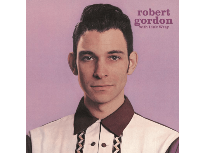 Robert Gordon with Link Wray (Reissue) LP