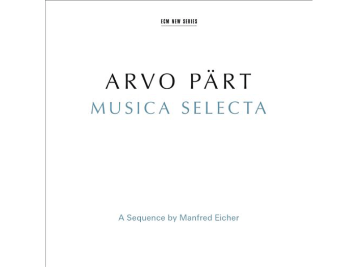 Arvo Pärt - Musica Selecta CD