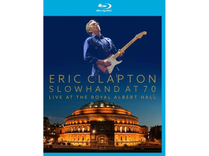 Slowhand At 70 - Live At The Royal Albert Hall Blu-ray