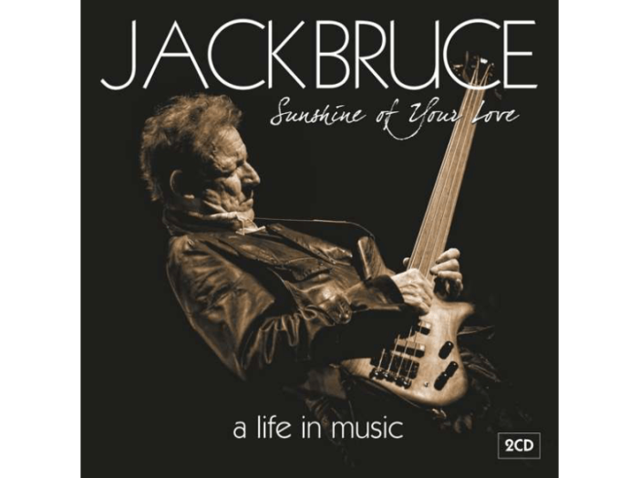 Sunshine Of Your Love - A Life In Music CD