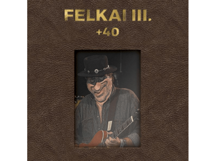 Felkai III. +40 - 40 CD