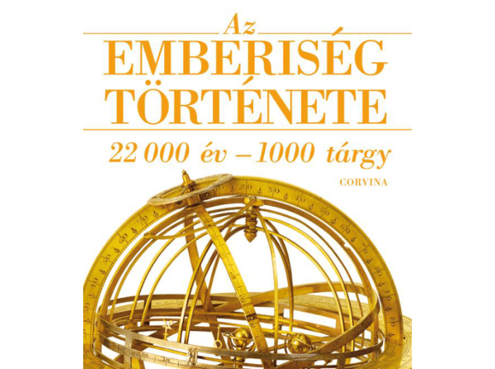 Az emberiség története - 22 000 év1000 tárgy