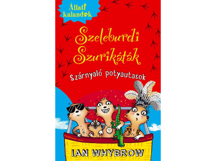 Állati Kalandok - Szeleburdi szurikáták 3. - Szárnyaló potyautasok