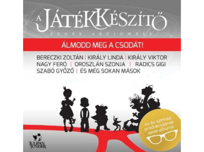 A Játékkészítő - Zenés akciómese (Deluxe Edition) CD