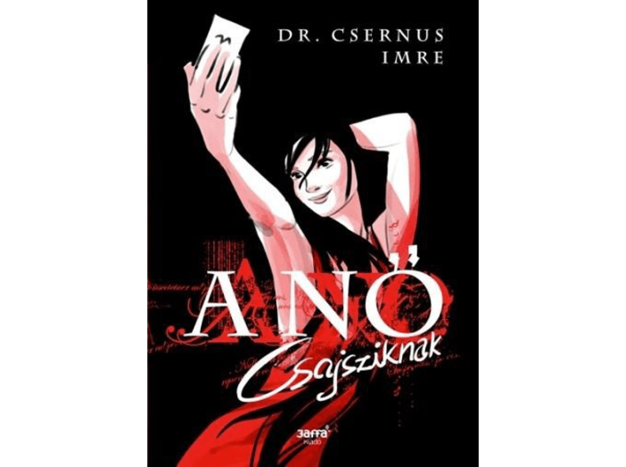 A nő - Csajsziknak
