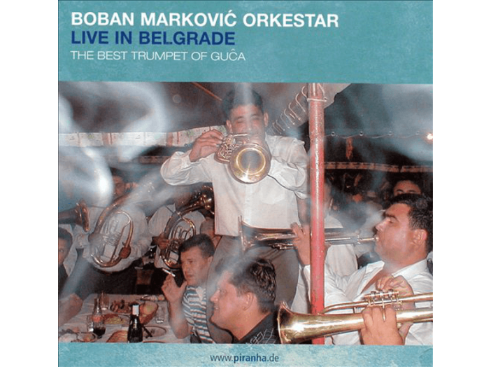 Live in Belgrade - The Best Trumpet of Guca CD
