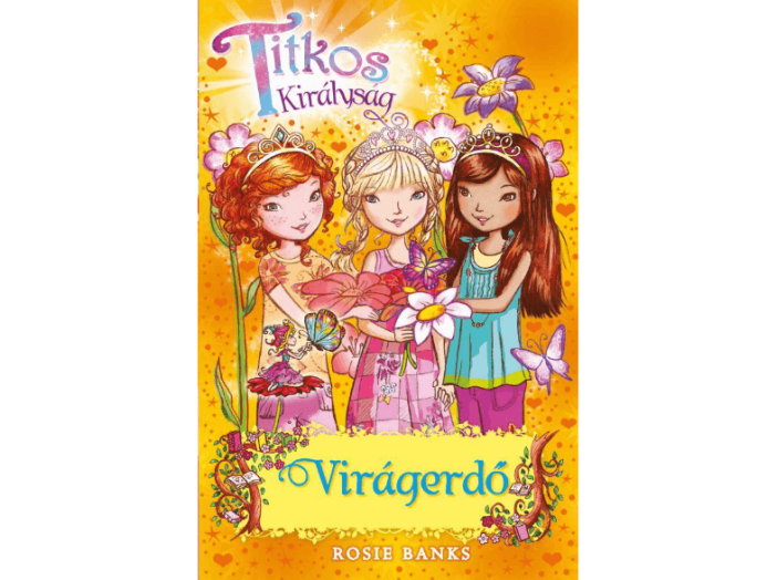 Titkos királyság 13. - Virágerdő