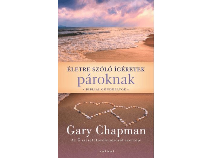 Életre szóló ígéretek pároknak - Bibliai gondolatok