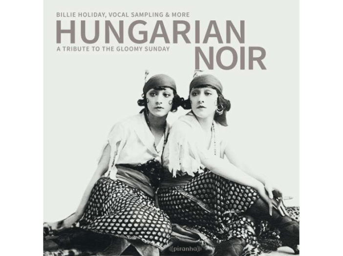 Hungarian Noir - A Tribute to the Gloomy Sunday CD