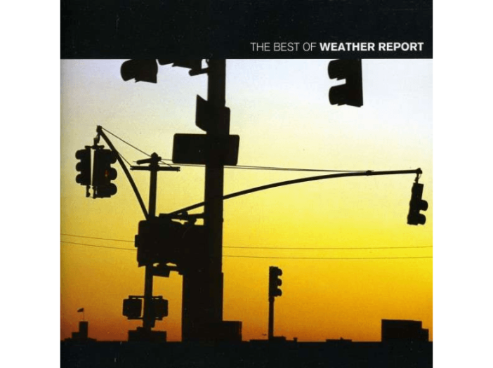 Best Of Weather Report CD