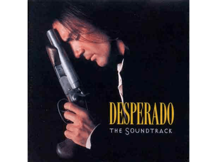 Desperado - The Soundtrack CD