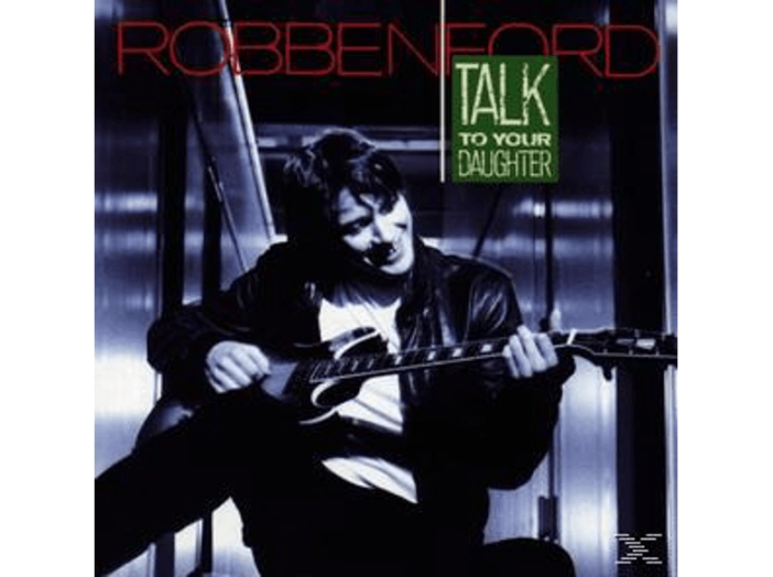 Talk To Your Daughter CD