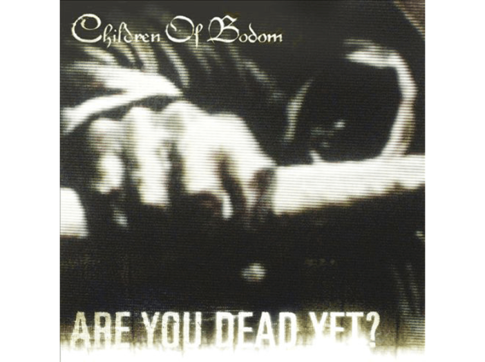 Are You Dead Yet? CD