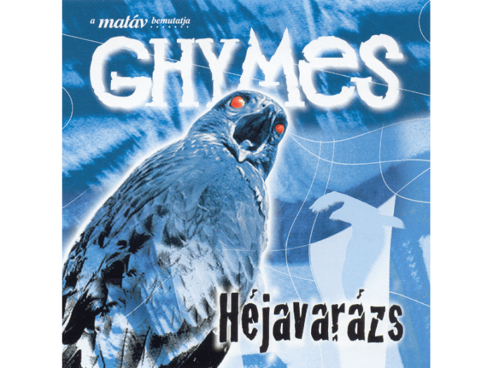 Héjavarázs CD