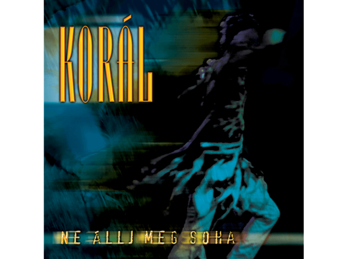 Ne állj meg soha CD