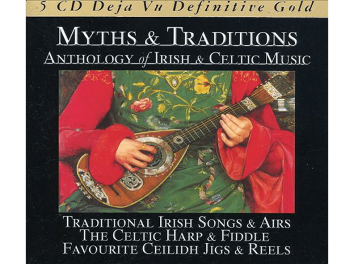 Myths & Traditions - Anthology Of Irish & Celtic Music CD