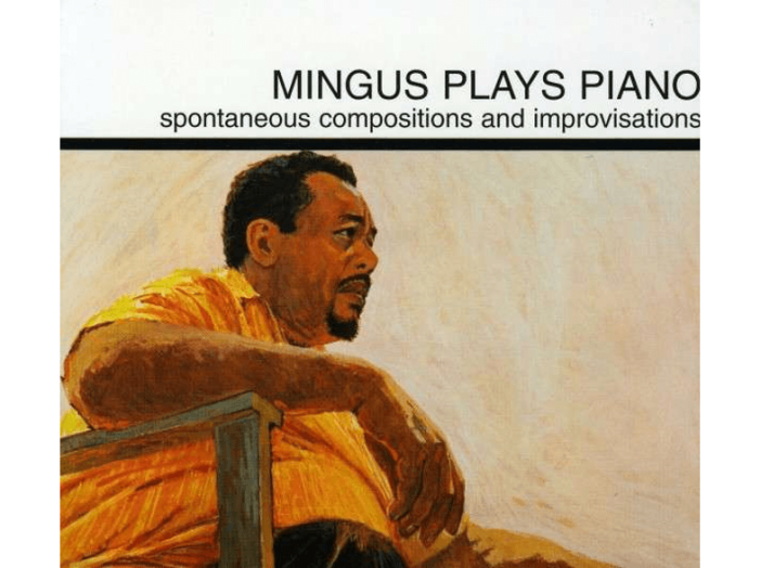 Mingus Plays Piano CD