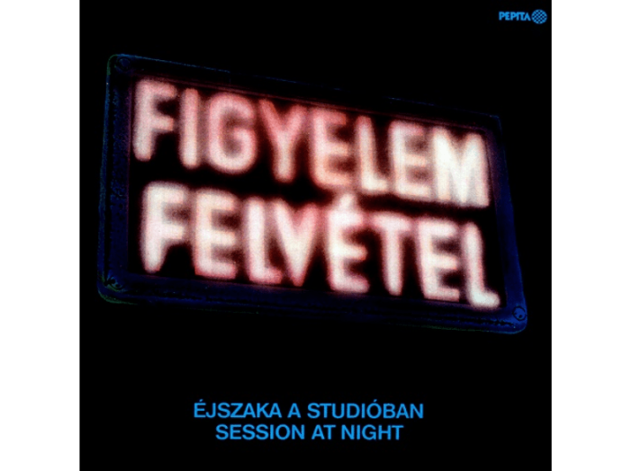Figyelem felvétel: Éjszaka a stúdióban CD