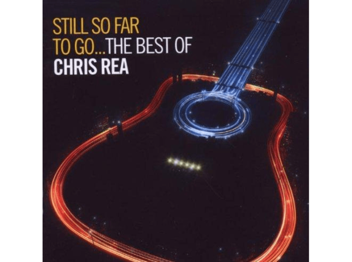 Still So Far To Go: The Best Of Chris Rea CD