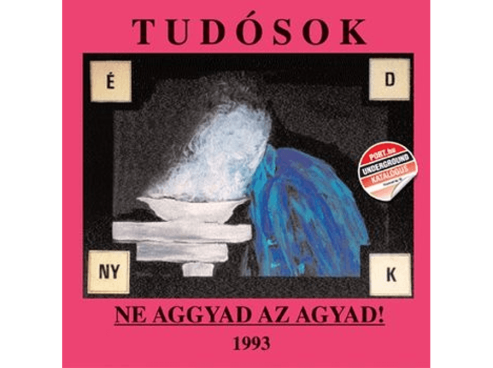 Ne aggyad az agyad! CD