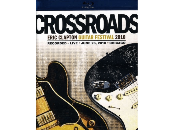 Crossroads Guitar Festival Blu-ray