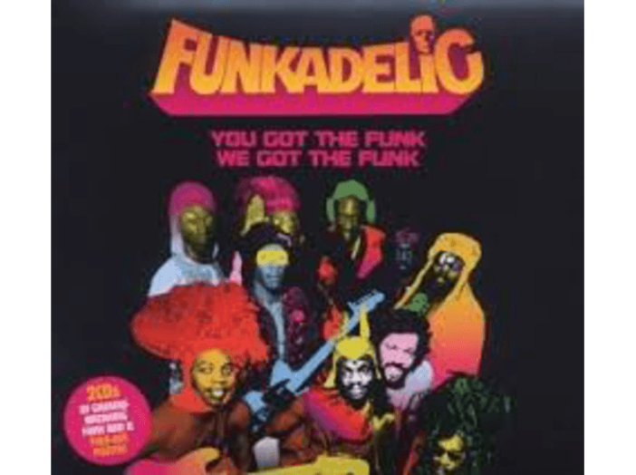 You Got The Funk We Got The Funk CD