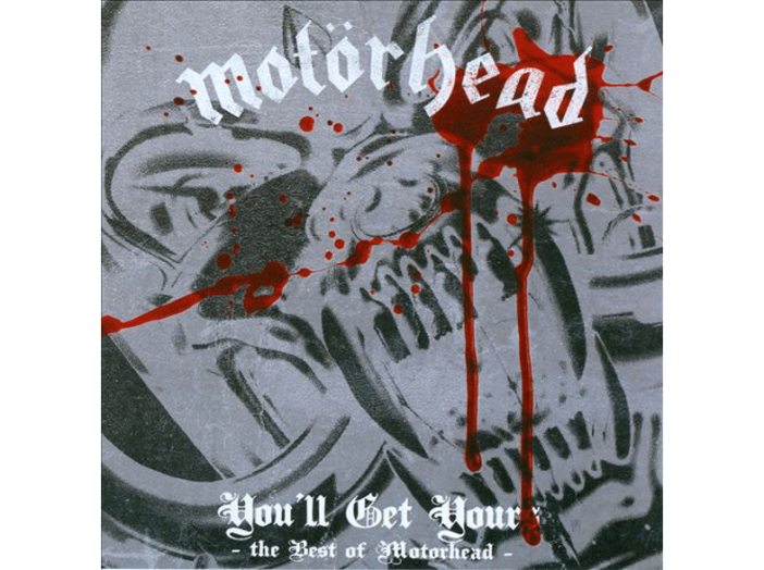 You'll Get Yours - The Best of Motörhead CD