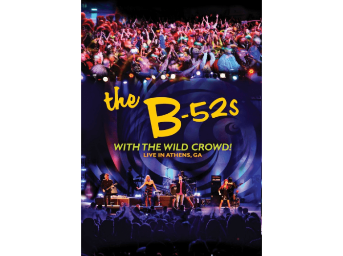 The B-52's - With The Wild Crowd! - Live In Athens, Ga (DVD)