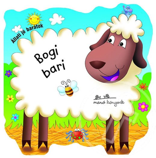 BOGI BARI - ÁLLATI JÓ BARÁTOK