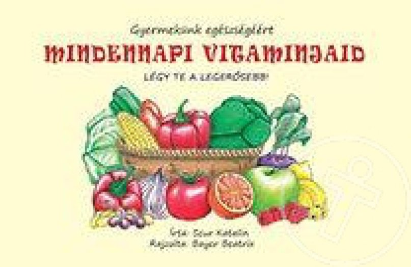 Mindennapi vitaminjaid