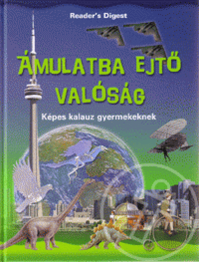 Ámulatba ejtő valóság