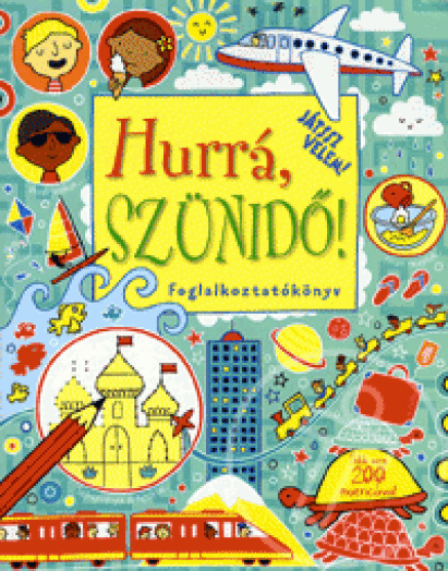 Hurrá, szünidő!