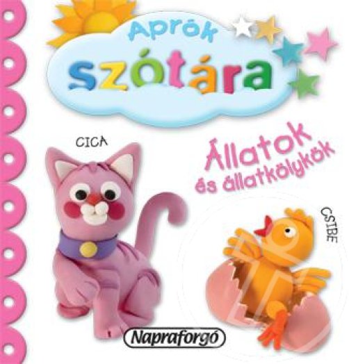 ÁLLATOK ÉS ÁLLATKÖLYKÖK - APRÓK SZÓTÁRA