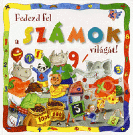 Fedezd fel a számok világát!