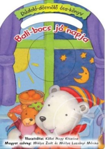 Bali-bocs jó napja - Dúdoló-dörmölő óra-könyv