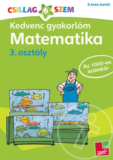 Kedvenc gyakorlóm - Matematika 3. osztály