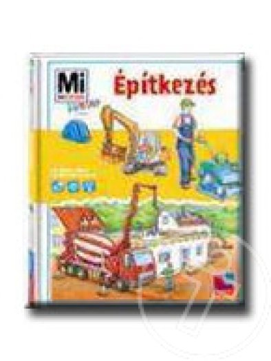 ÉPÍTKEZÉS - MI MICSODA JUNIOR 2. -