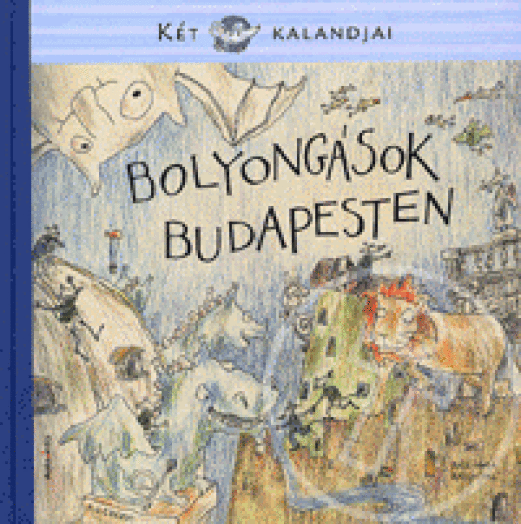 Bolyongások Budapesten