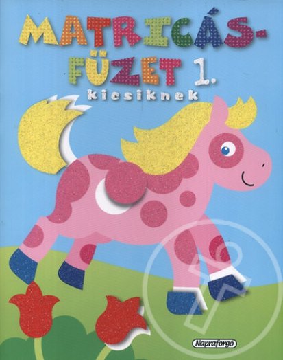 Matricásfüzet kicsiknek 1. - Póniló