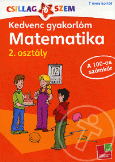 Kedvenc gyakorlóm - Matematika 2. osztály