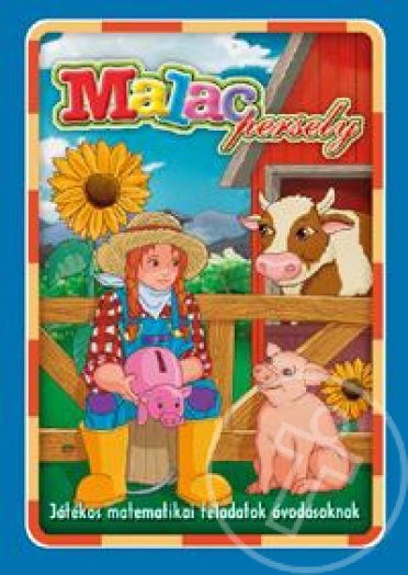 MALACPERSELY - JÁTÉKOS MATEMATIKAI FELADATOK ÓVODÁSOKNAK -