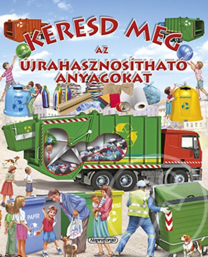 Keresd meg az újrahasznosítható anyagokat!