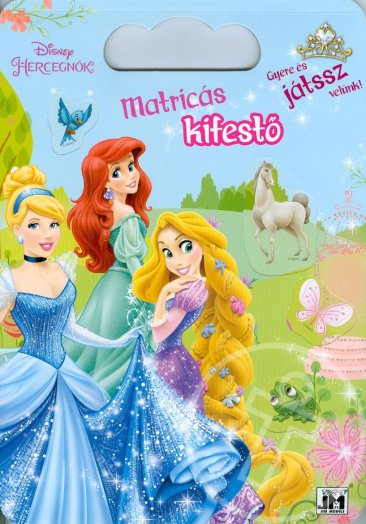 MATRICÁS KIFESTŐ - DISNEY HERCEGNŐK, GYERE ÉS JÁTSSZ VELÜNK!